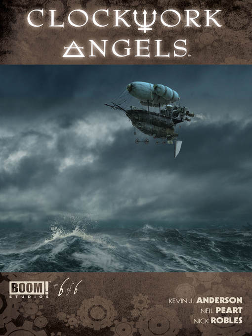 Title details for Clockwork Angels (2014), Issue 6 by Neil Peart - Available